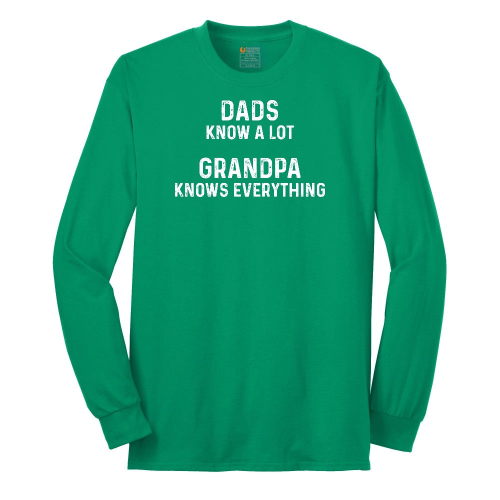 Dads Know A Lot Grandpa Knows Everything Long Sleeve Tee - Kelly Green