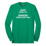 Dads Know A Lot Grandpa Knows Everything Long Sleeve Tee - Kelly Green