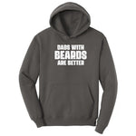 Dads with Beards are Better Hoodie - Charcoal