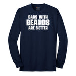 Dads with Beards are Better Long Sleeve Tee - Navy