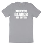 Dads with Beards are Better Short Sleeve Tee - Athletic Heather Grey