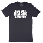 Dads with Beards are Better Short Sleeve Tee - Deep Navy
