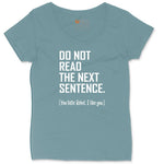 Do Not Read the Next Sentence Ladies Curvy Tee - Surf Blackout