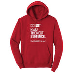 Do Not Read the Next Sentence - Mens & Ladies T-Shirt Hoodie - Red