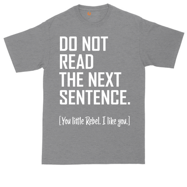 Do Not Read The Next Sentence tall t-shirt for men in Jet Black