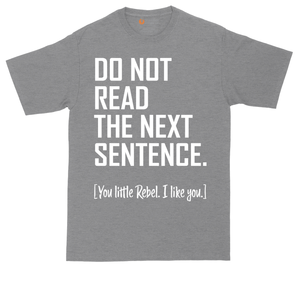 Do Not Read The Next Sentence tall t-shirt for men in Athletic Heather