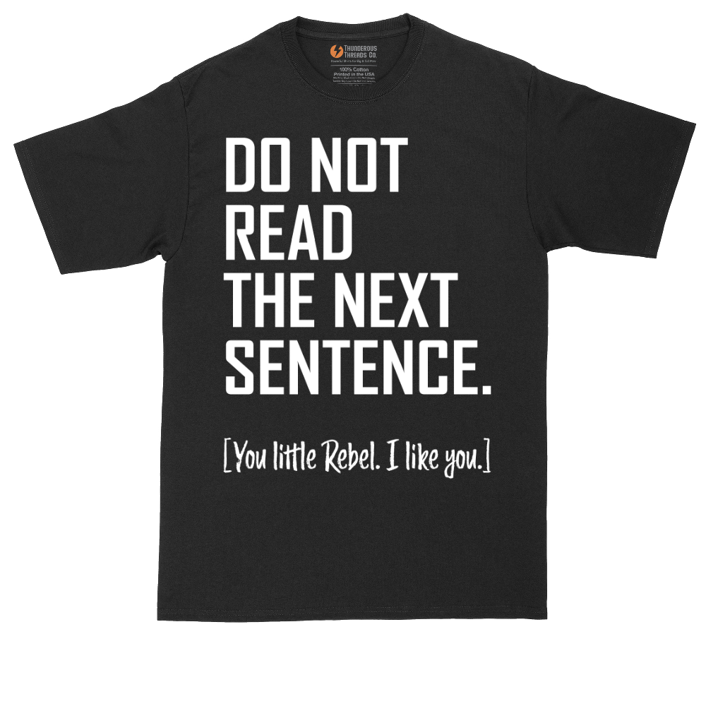 Do Not Read The Next Sentence tall t-shirt for men in Jet Black