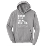 Do Not Read the Next Sentence Toddler Hoodie - Athletic Heather