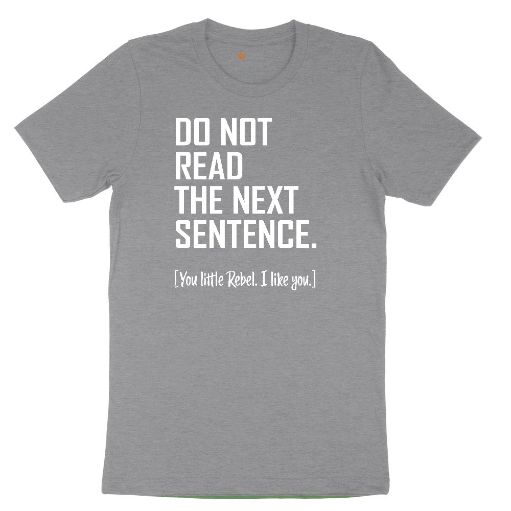 Do Not Read the Next Sentence Toddler Short Sleeve Tee - Athletic Heather