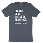 Do Not Read the Next Sentence Toddler Short Sleeve Tee - Heather Navy
