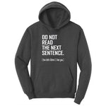 Do Not Read the Next Sentence Youth Hoodie - Dark Heather Grey