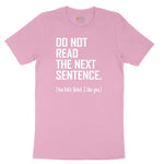 Do Not Read the Next Sentence Youth Short Sleeve Tee - Candy Pink