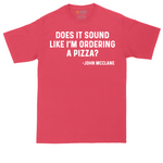 Does It Sound Like I'm Ordering a Pizza tall t-shirt for men in Heather Red