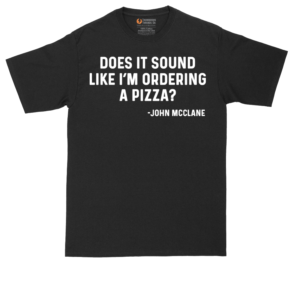 Does It Sound Like I'm Ordering a Pizza tall t-shirt for men in Jet Black