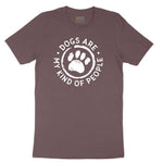 Dogs are My Kind of People Ladies Short Sleeve Tee - Sangria Blackout