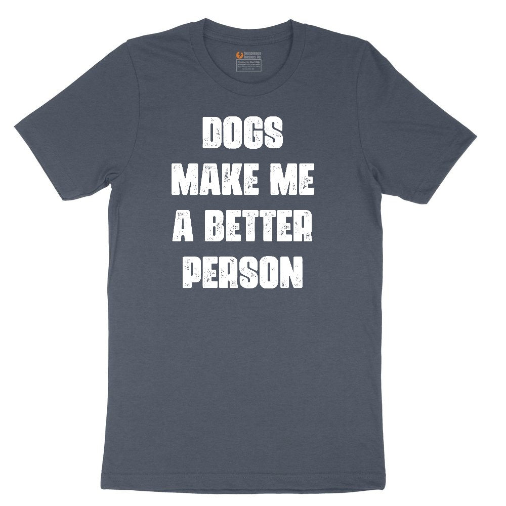 Dogs Make Me a Better Person Toddler Short Sleeve Tee - Heather Navy