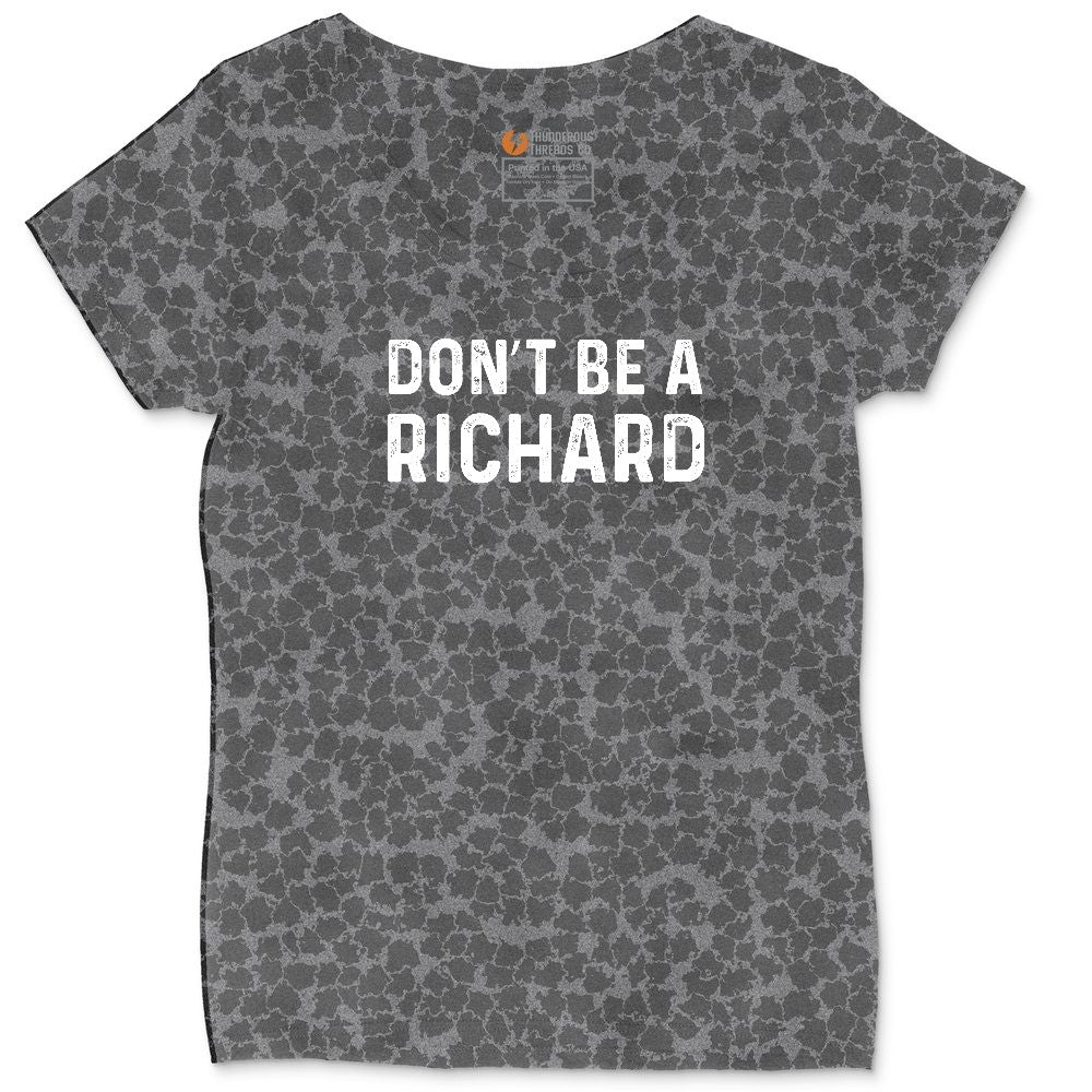 Don't Be a Richard Ladies Curvy Tee - Black Leopard