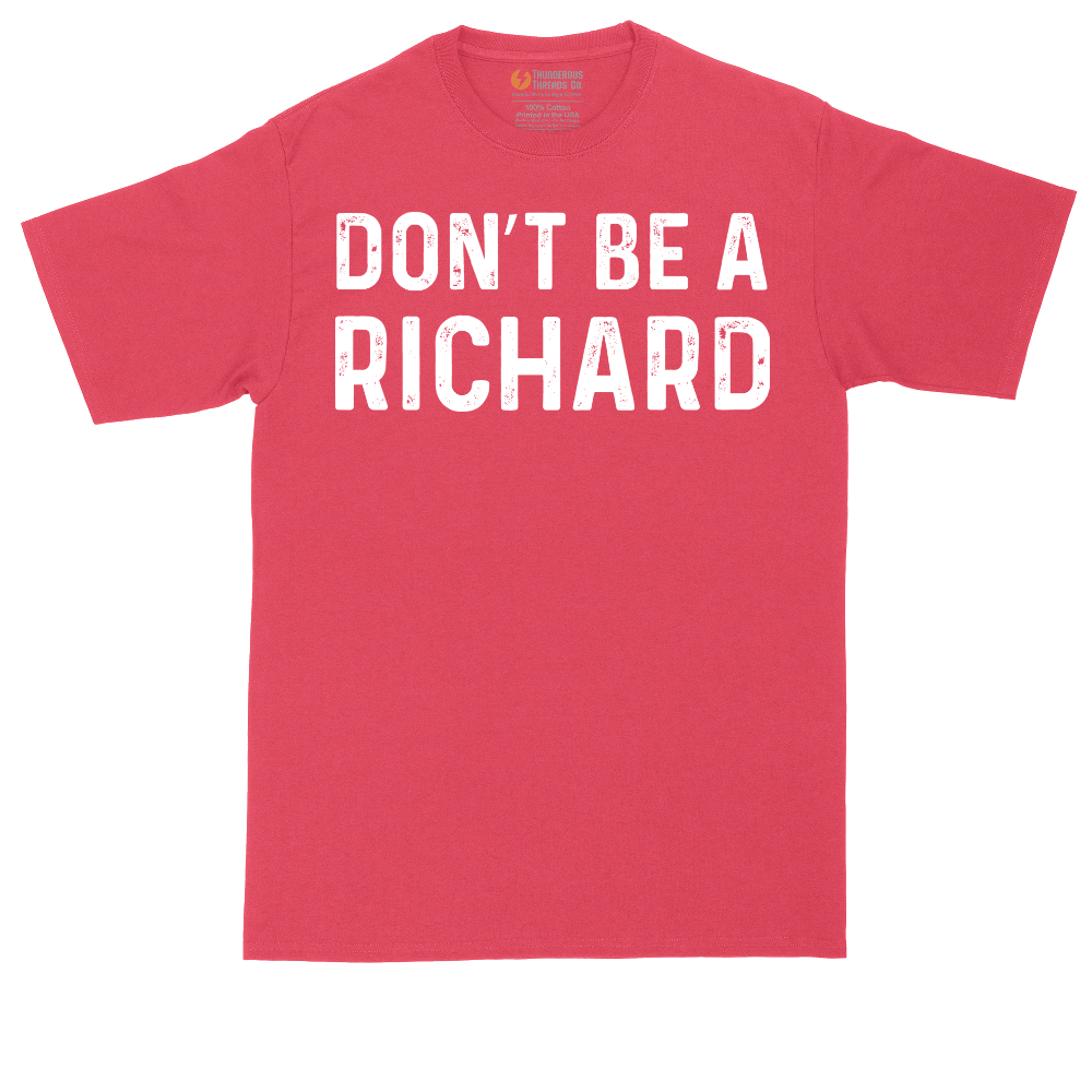 Don't Be a Richard tall t-shirt for men in Heather Red