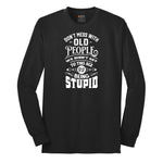 Don't Mess with Old People Long Sleeve Tee - Jet Black
