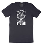 Don't Mess with Old People Short Sleeve Tee - Deep Navy
