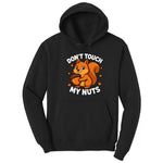 Don't Touch My Nuts Hoodie - Jet Black