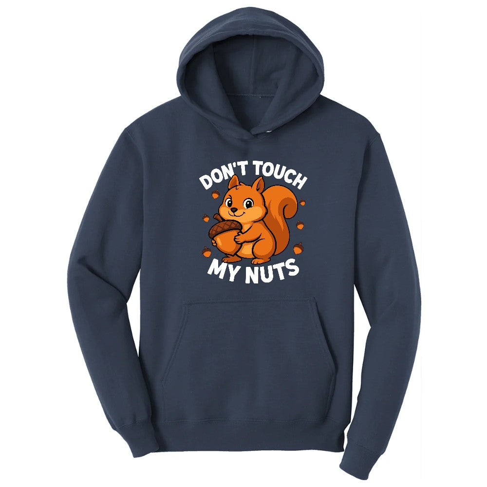 Don't Touch My Nuts Hoodie - Navy