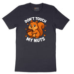 Don't Touch My Nuts Short Sleeve Tee - Deep Navy