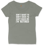 Don't Want to Dont Have To Can't Make Me Ladies Curvy Tee - Bamboo Blackout