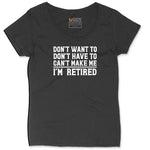 Don't Want to Dont Have To Can't Make Me Ladies Curvy Tee - Black
