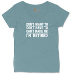 Don't Want to Dont Have To Can't Make Me Ladies Curvy Tee - Surf Blackout