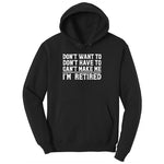 Don't Want to Dont Have To Can't Make Me Ladies Hoodie - Jet Black