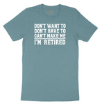 Don't Want to Dont Have To Can't Make Me Ladies Short Sleeve Tee - Surf Blackout