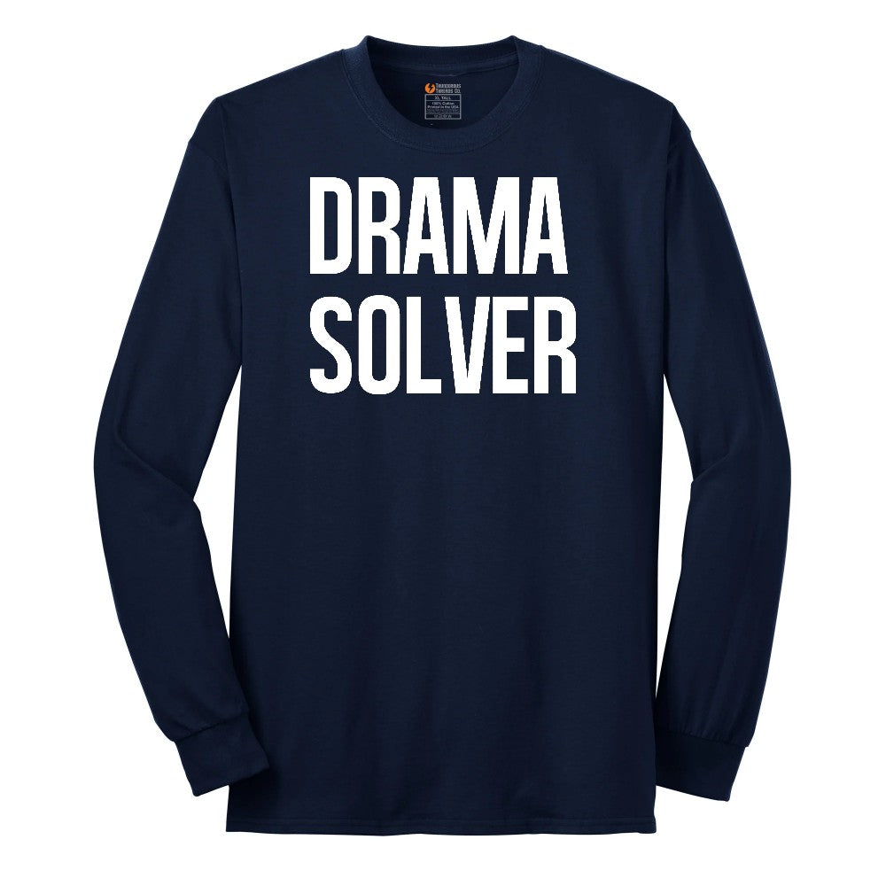 Drama Solver - Mens & Ladies T-Shirt Long Sleeve Tee - Navy