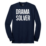 Drama Solver - Mens & Ladies T-Shirt Long Sleeve Tee - Navy