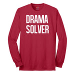 Drama Solver - Mens & Ladies T-Shirt Long Sleeve Tee - Red