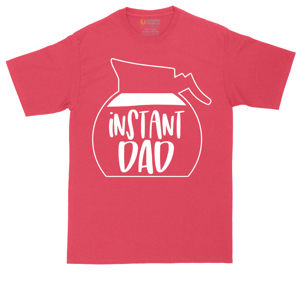 Instant Dad | Mens Tall T-Shirt