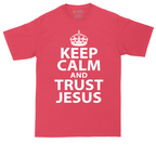 Keep Calm and Trust Jesus | Mens Tall T-Shirt