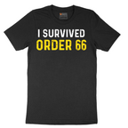 I Survived Order 66 - Mens T-Shirt - Sizes S - 6XL