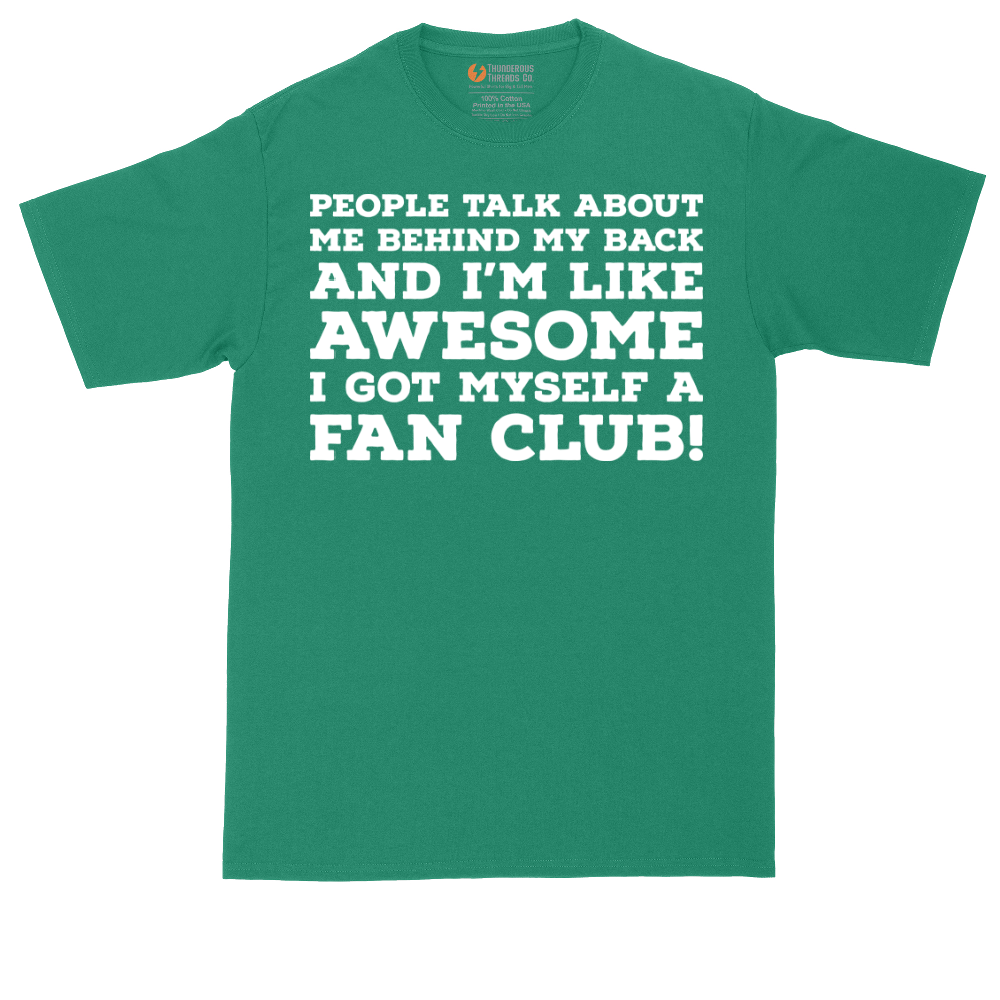 Awesome I Got Myself a Fan Club - Mens Tall T-Shirt - Sizes LT - 4XLT.png