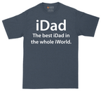 iDad the Best iDad in the Whole iWorld | Mens Tall T-Shirt
