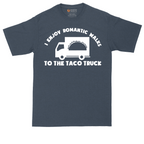 I Enjoy Romantic Walks to the Taco Truck | Mens Tall T-Shirt