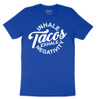Inhale Tacos Exhale Negativity - Mens T-Shirt - Sizes S - 6XL
