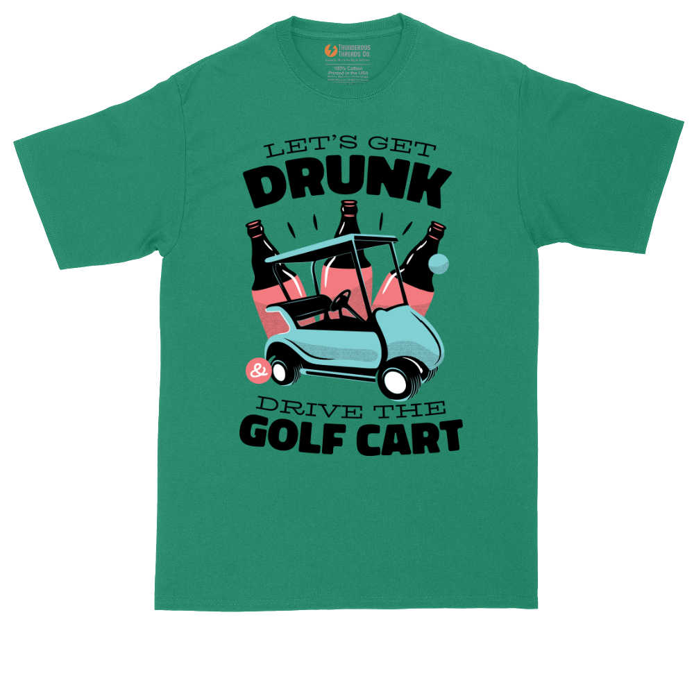 Lets Get Drunk and Drive the Golf Cart_Full Color