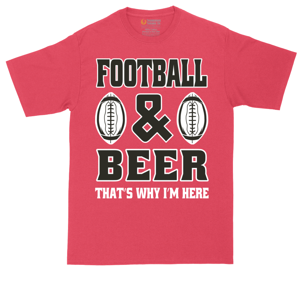 Football and Beer thats Why I'm Here Version 2 | Mens Tall T-Shirt