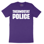 Thermostat Police - Mens T-Shirt - Sizes S - 6XL