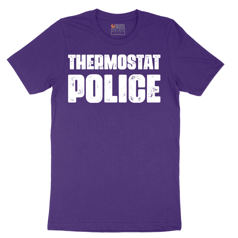 Thermostat Police - Mens T-Shirt - Sizes S - 6XL