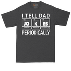 I Tell Jokes Periodically | Mens Tall T-Shirt