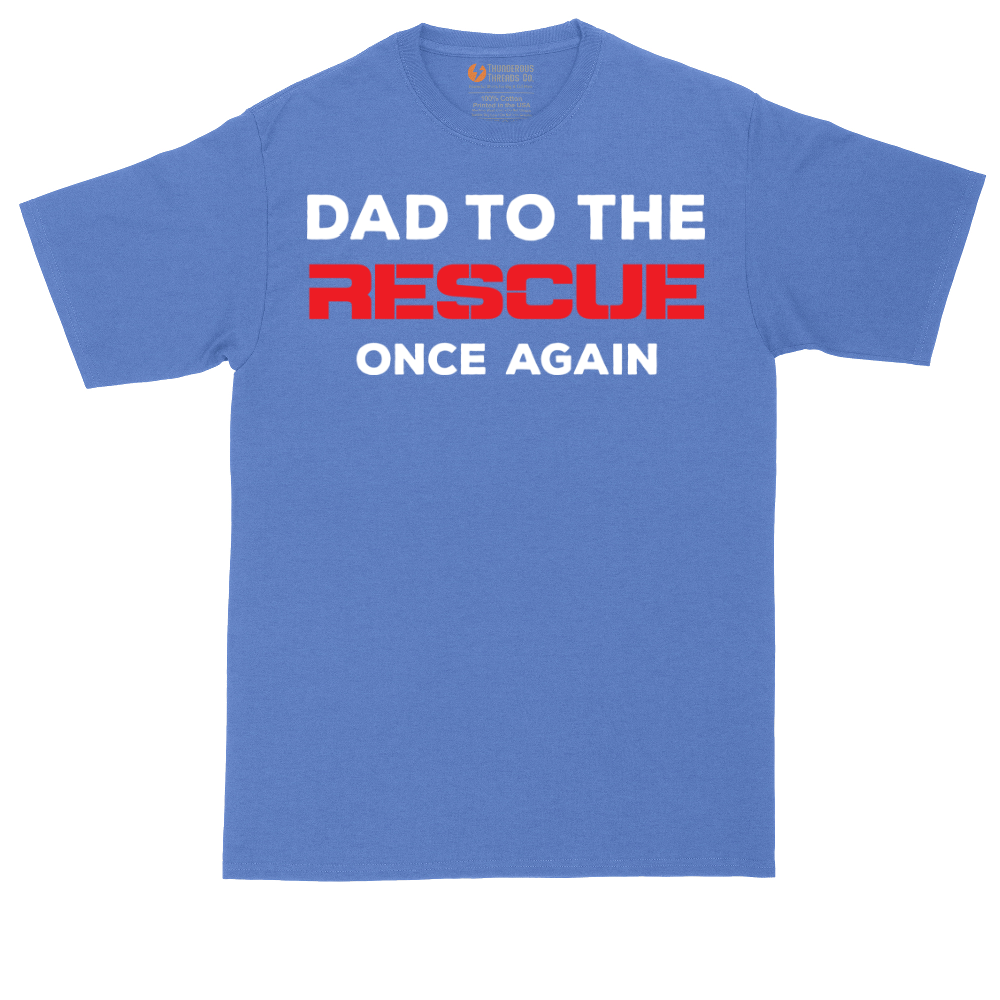 Dad to the Rescue | Mens Tall T-Shirt