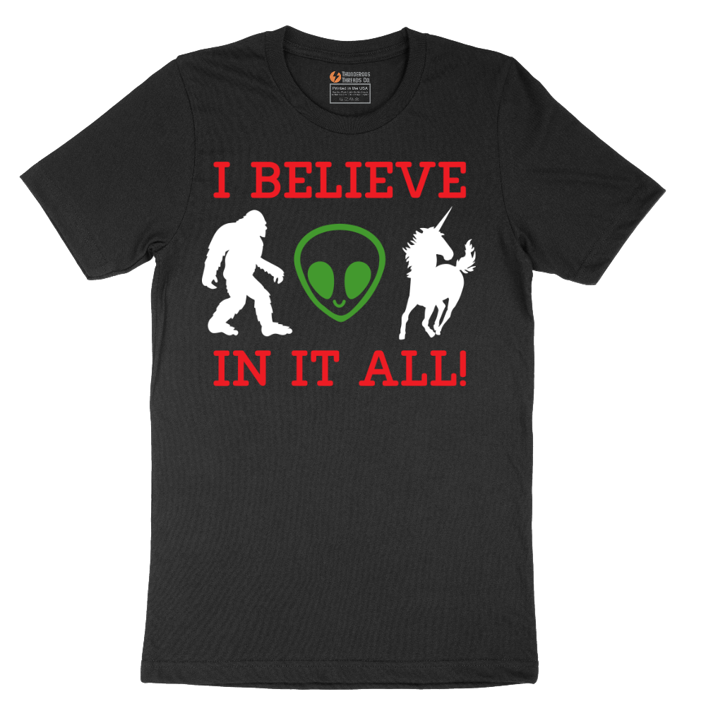 I Believe in It All - Mens T-Shirt - Sizes S - 6XL