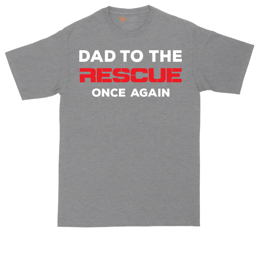 Dad to the Rescue | Mens Tall T-Shirt